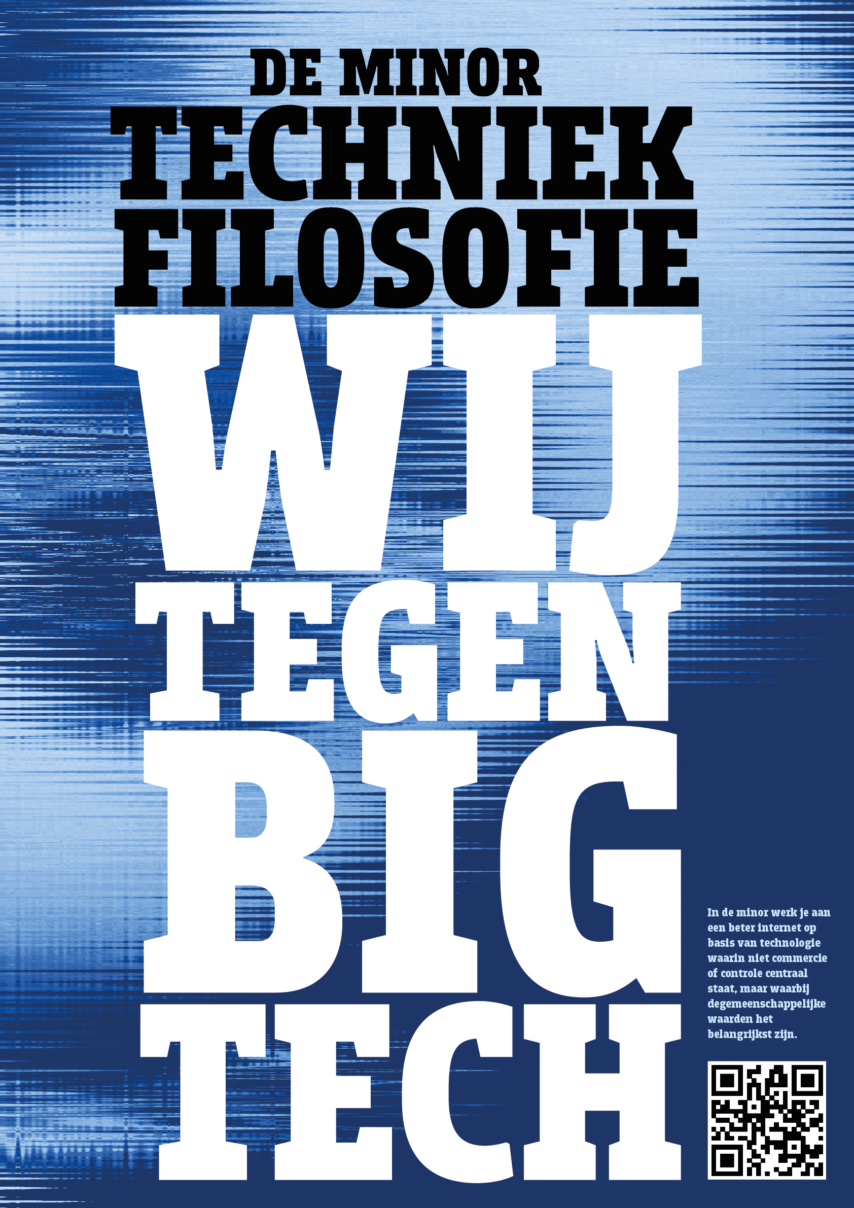 Poster van de minor Techniekfilosofie met de tekst: Wij Tegen Big Tech